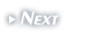 NEXT